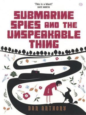 cover image of Submarine Spies and the Unspeakable Thing